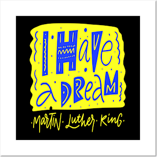 I Have a Dream - Martin Luther King Jr . Quote - Civil Rights Movement Posters and Art